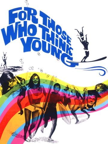 For Those Who Think Young