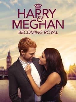 Harry & Meghan: Becoming Royal