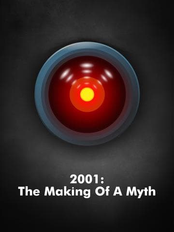 2001: The Making of a Myth