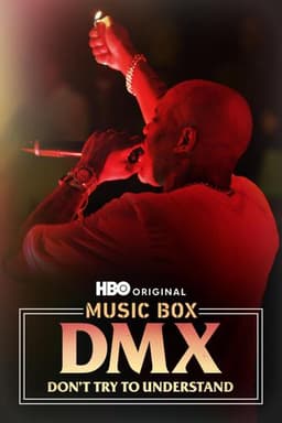 DMX: Don't Try to Understand