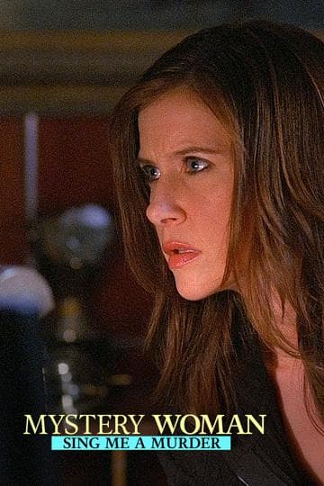 Mystery Woman: Sing Me a Murder