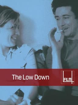 The Low Down