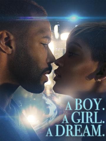 A Boy. A Girl. A Dream