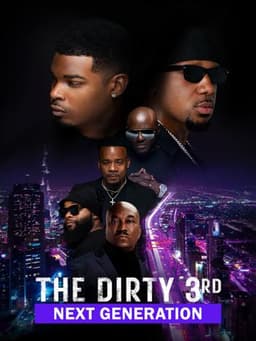 The Dirty 3rd: Next Generation