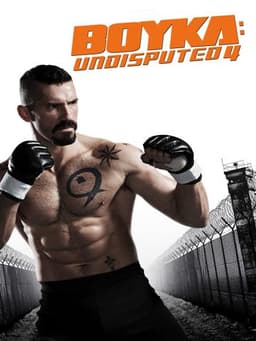 Boyka: Undisputed IV