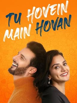 Tu Hovein Main Hovan