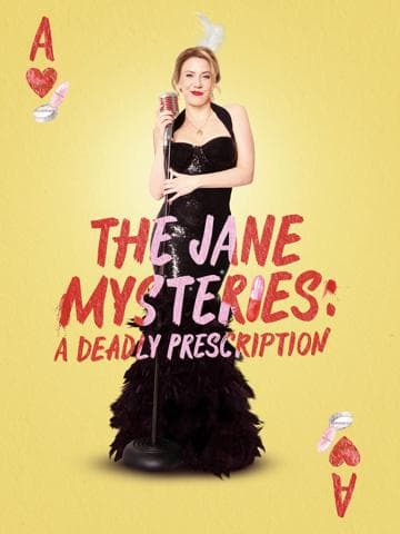 The Jane Mysteries: A Deadly Prescription