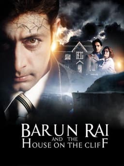 Barun Rai and the House on the Cliff