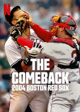 The Comeback: 2004 Boston Red Sox