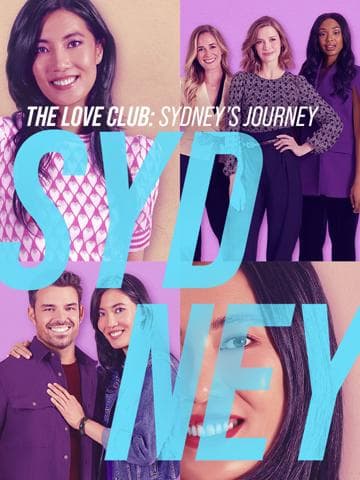 The Love Club: Sydney’s Journey
