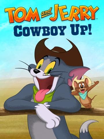 Tom and Jerry Cowboy Up!