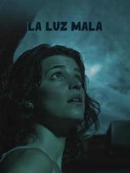 La luz mala