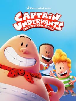 Captain Underpants: The First Epic Movie