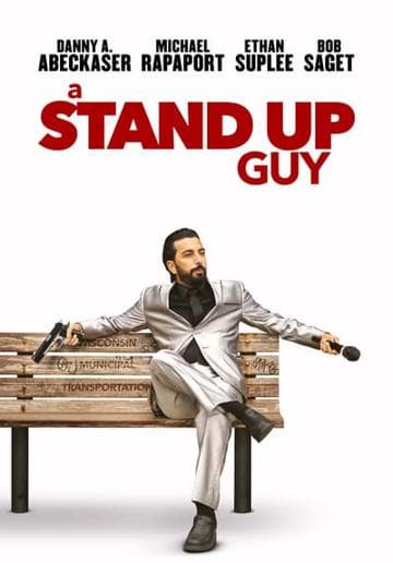 A Stand Up Guy