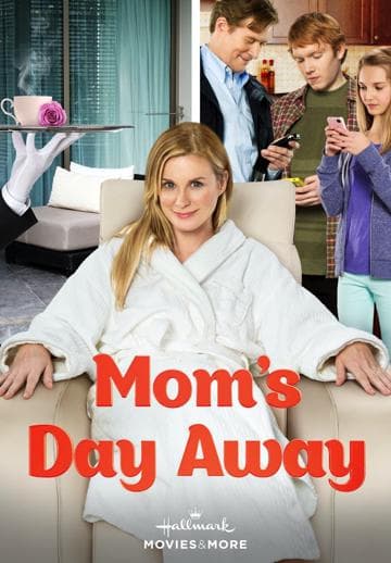 Mom's Day Away