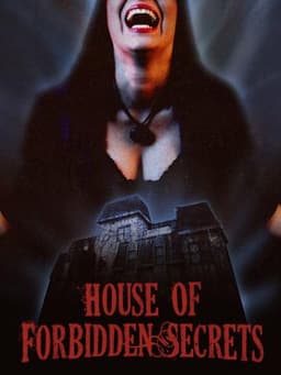 House of Forbidden Secrets