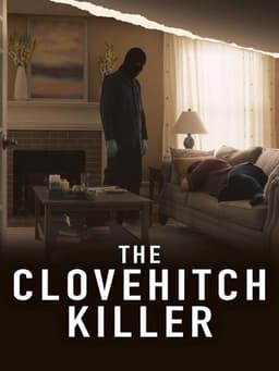 The Clovehitch Killer