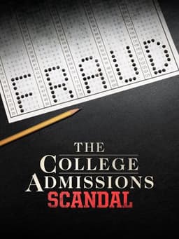 The College Admissions Scandal