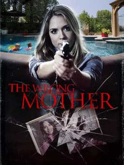 The Wrong Mother