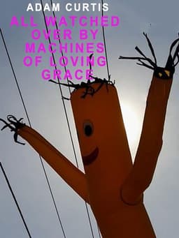 All Watched Over by Machines of Loving Grace