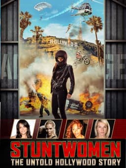 Stuntwomen: The Untold Hollywood Story