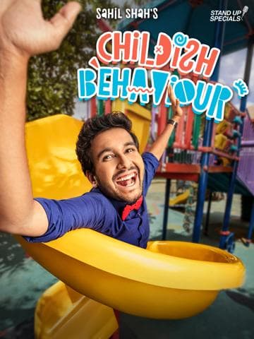 Sahil Shah's: Childish Behaviour