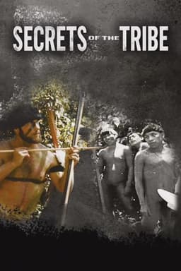 Secrets of the Tribe