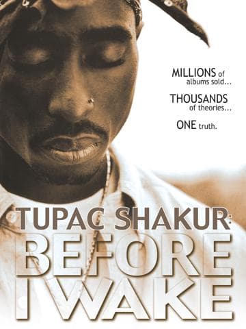 Tupac Shakur: Before I Wake