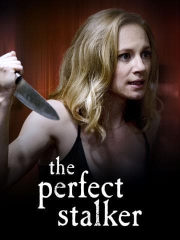 The Perfect Stalker
