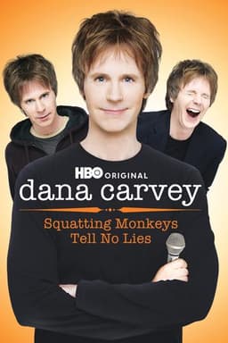 Dana Carvey: Squatting Monkeys Tell No Lies