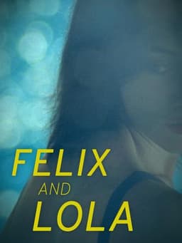 Felix and Lola
