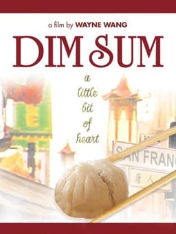 Dim Sum: A Little Bit of Heart