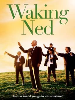Waking Ned