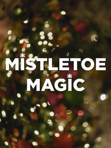 Mistletoe Magic