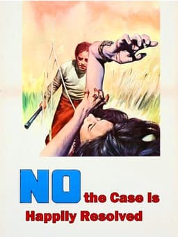 No, the Case Is Happily Resolved