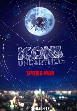 Icons Unearthed: Spider Man