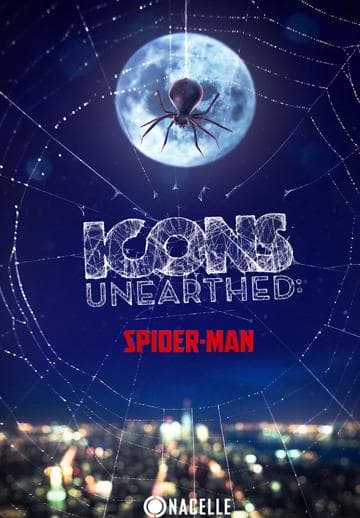 Icons Unearthed: Spider Man
