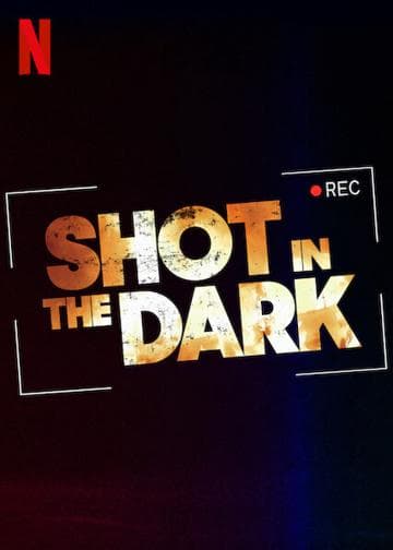 Shot in the Dark