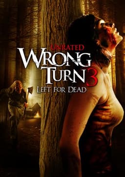 Wrong Turn 3: Left for Dead