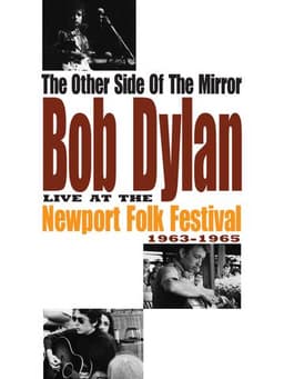 The Other Side of the Mirror: Bob Dylan: Live at the Newport Folk Festival