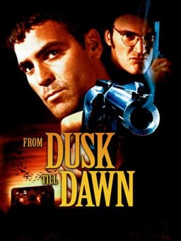 From Dusk Till Dawn