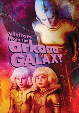 Visitors from the Galaxy