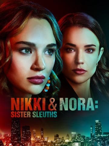 Nikki & Nora: Sister Sleuths