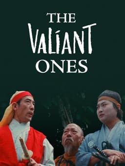 The Valiant Ones