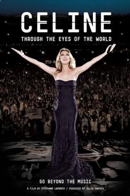 Celine: Through the Eyes of the World