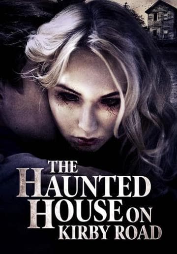 The Haunted House on Kirby Road