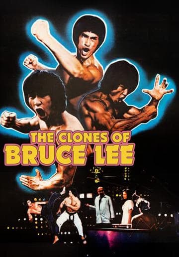 The Clones of Bruce Lee