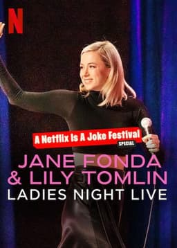 Jane Fonda & Lily Tomlin: Ladies Night Live