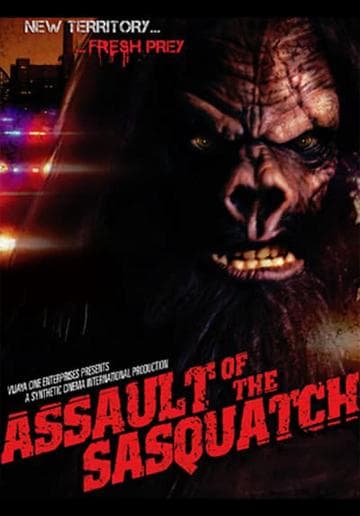 Assault of the Sasquatch