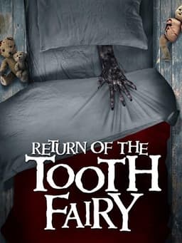 Return of the Tooth Fairy